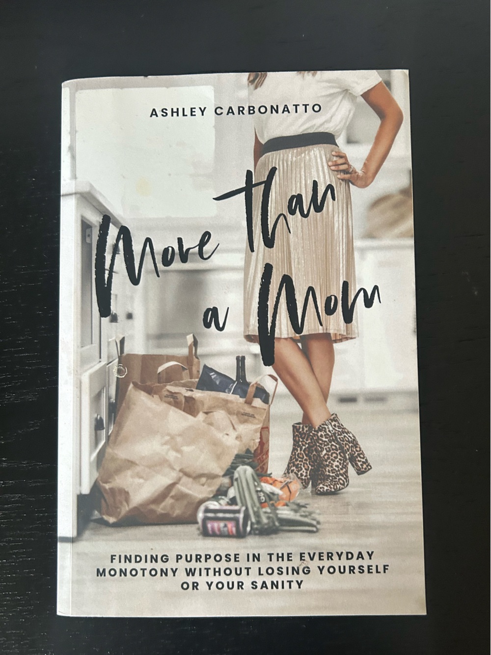 More Than a Mom Book by Ashley Carbonatto